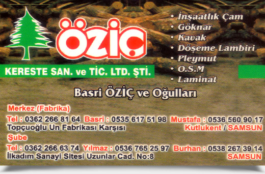 ÖZİÇ Kereste San. ve Tic. Ltd. Şti.