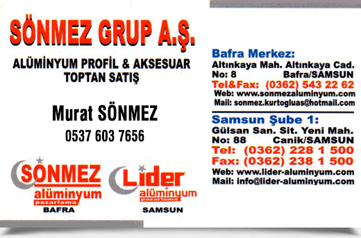 SÖNMEZ GRUP A.Ş., ALÜMİNYUM PROFİL VE AKSESUAR