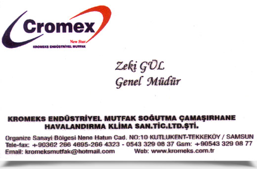 KROMEKS ENDÜSTRİYEL, MUTFAK SOĞUTMA ÇAMAŞIRHANE HAVALANDIRMA, KLİMA SAN. TİC. LTD. ŞTİ.