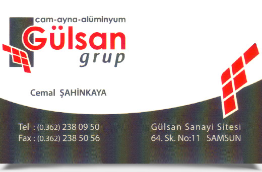 GÜLSAN GRUP, CAM AYNA ALÜMİNYUM